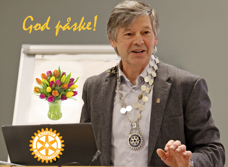 Presidenten ønsker medlemmer og observatører i Lillehammer Rotaryklubb god påske