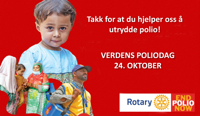 Rotary markerer Verdens poliodag 24. oktober - hjelp oss med å utrydde polio.